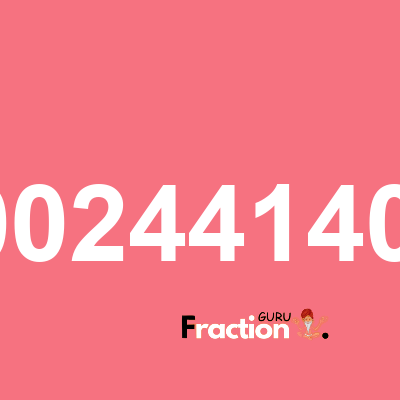 What is 0.000244140625 as a fraction