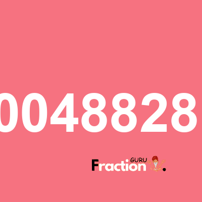 What is 0.00048828125 as a fraction