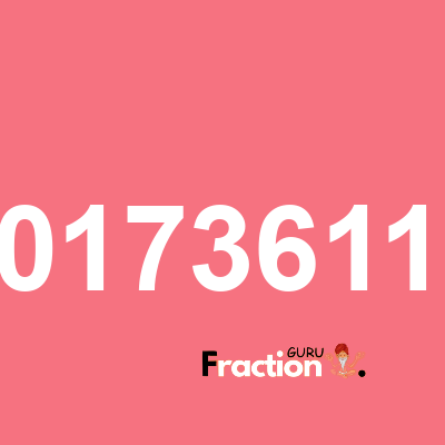 What is 0.00173611111 as a fraction