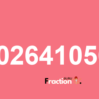 What is 0.00264105642 as a fraction