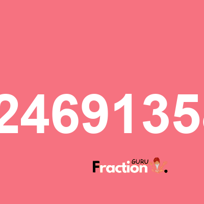 What is 0.02469135802 as a fraction