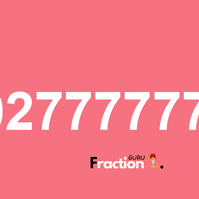 What is 0.0277777778 as a fraction