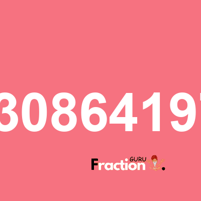 What is 0.03086419753 as a fraction