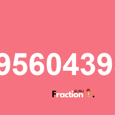 What is 0.043956043956044 as a fraction