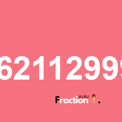 What is 0.06211299937 as a fraction