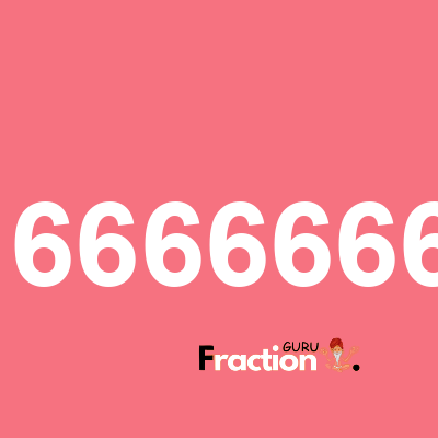 What is 0.1041666666666667 as a fraction