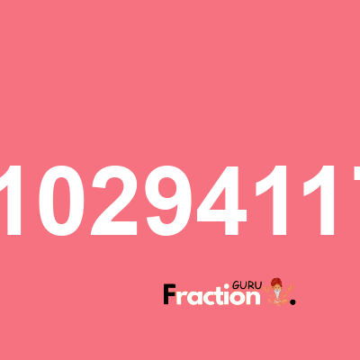 What is 0.11029411764 as a fraction