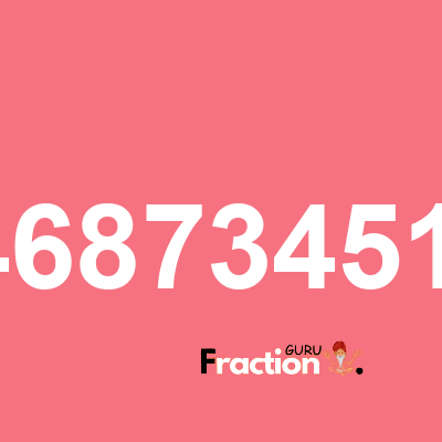 What is 0.1444687345144547 as a fraction