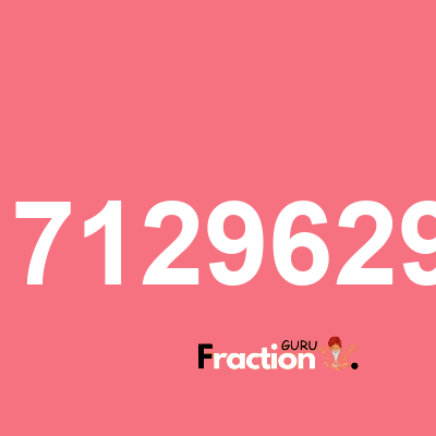 What is 0.1712962963 as a fraction