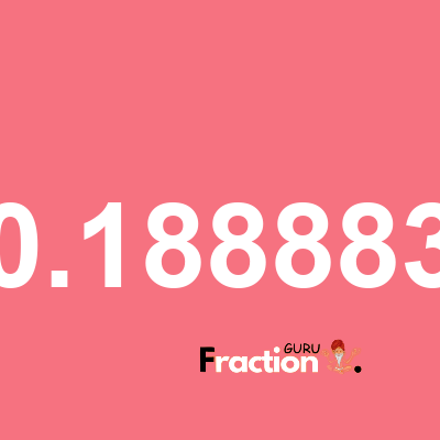 What is 0.188883 as a fraction