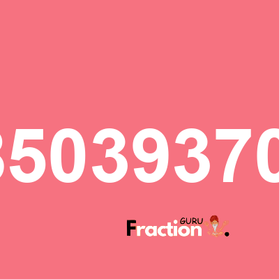 What is 0.1968503937007874 as a fraction