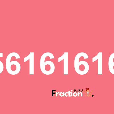 What is 0.256161616161 as a fraction