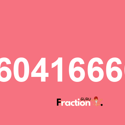 What is 0.26041666666 as a fraction