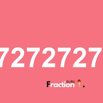 What is 0.272727272727273 as a fraction