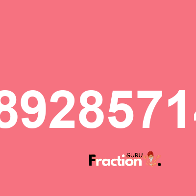 What is 0.58928571428 as a fraction