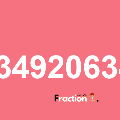 What is 0.63492063492 as a fraction