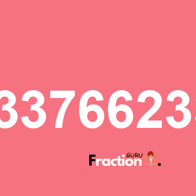 What is 0.73376623376 as a fraction
