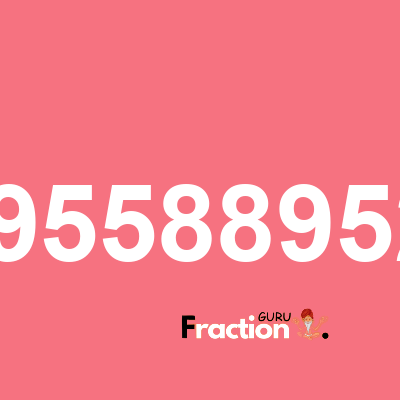 What is 0.79558895249 as a fraction