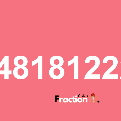 What is 0.825481812223657 as a fraction