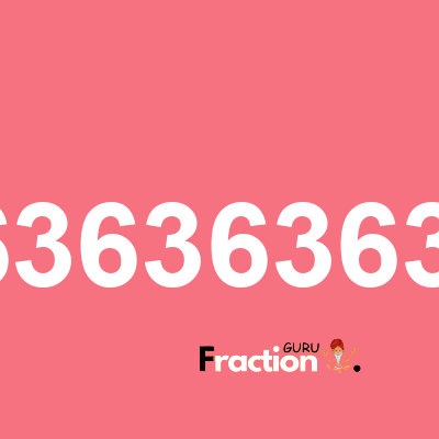 What is 0.88636363636364 as a fraction