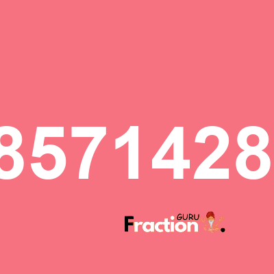 What is 0.892857142857143 as a fraction