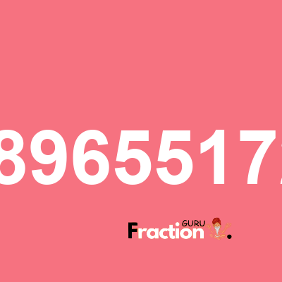 What is 0.896551724 as a fraction