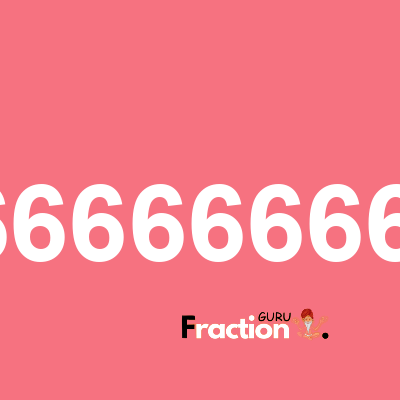 What is 0.9166666666666667 as a fraction