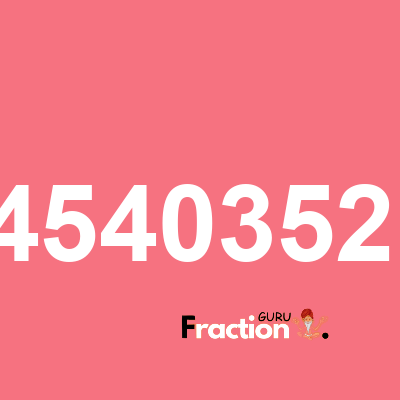 What is 0.96824540352168781 as a fraction