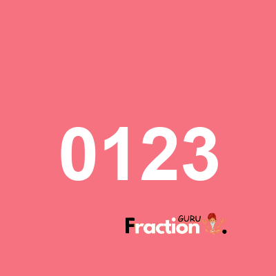 What is 0123 as a fraction