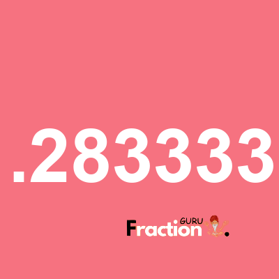 What is 1.2833333 as a fraction