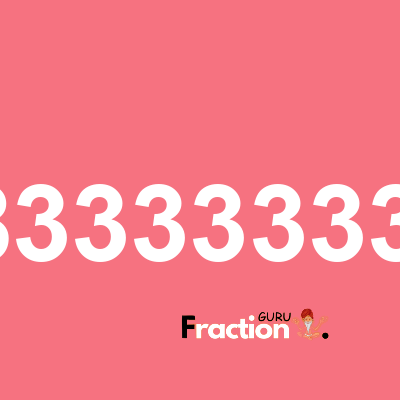 What is 1.583333333333 as a fraction