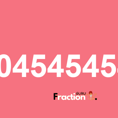 What is 1.70454545455 as a fraction