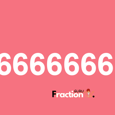 What is 1.8666666666667 as a fraction