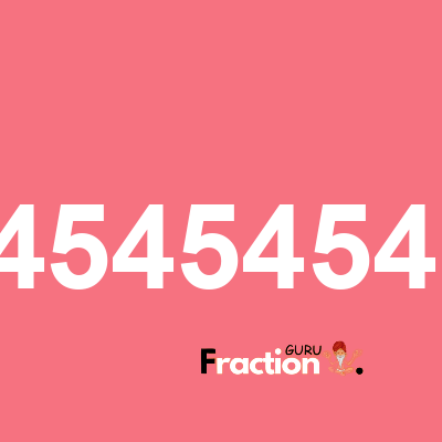 What is 10.4545454545 as a fraction