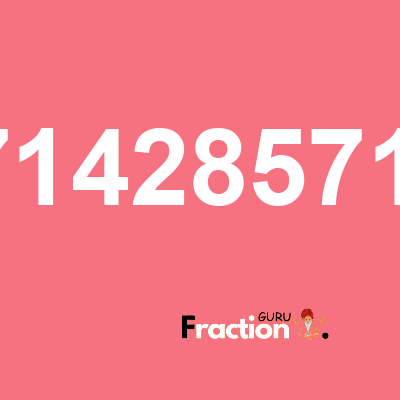 What is 1285.7142857142857142857142857143 as a fraction
