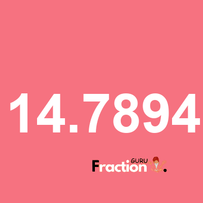 What is 14.7894 as a fraction