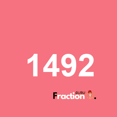 What is 1492 as a fraction