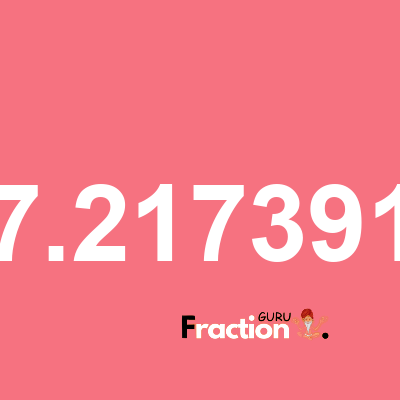 What is 17.2173913 as a fraction