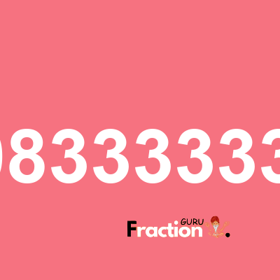 What is 2.0833333333 as a fraction