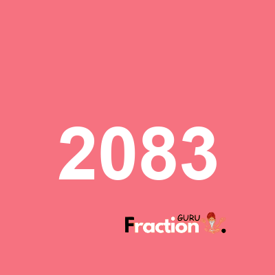 What is 2083 as a fraction