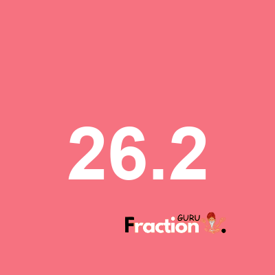 What is 26.2 as a fraction