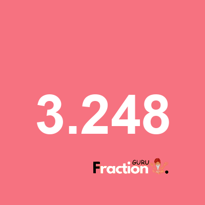 What is 3.248 as a fraction