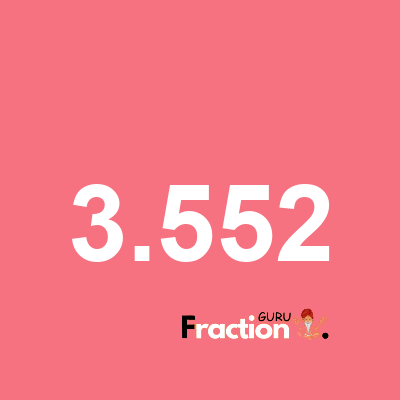 What is 3.552 as a fraction