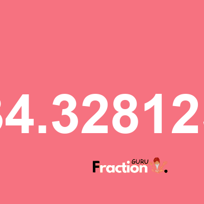 What is 34.328125 as a fraction