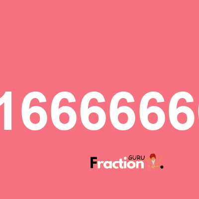 What is 6.91666666667 as a fraction