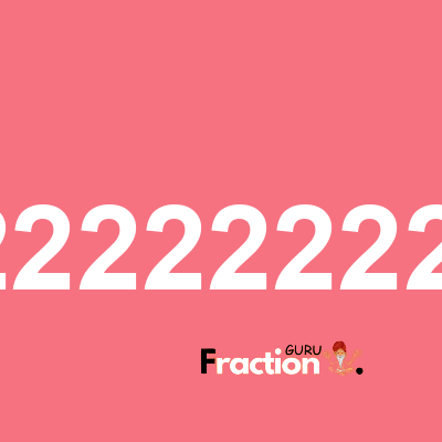 What is 7.222222222222222222 as a fraction