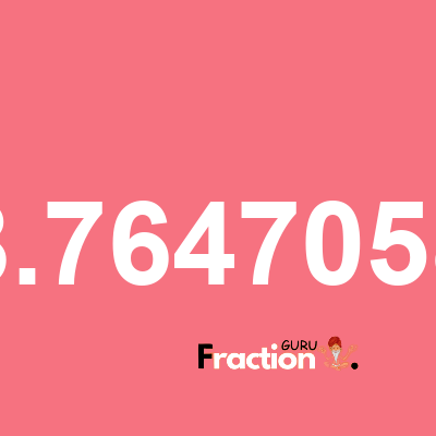 What is 8.7647058 as a fraction