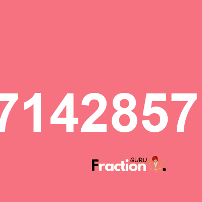 What is 8.8571428571429 as a fraction