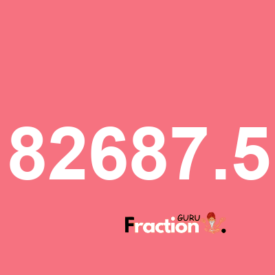 What is 82687.5 as a fraction