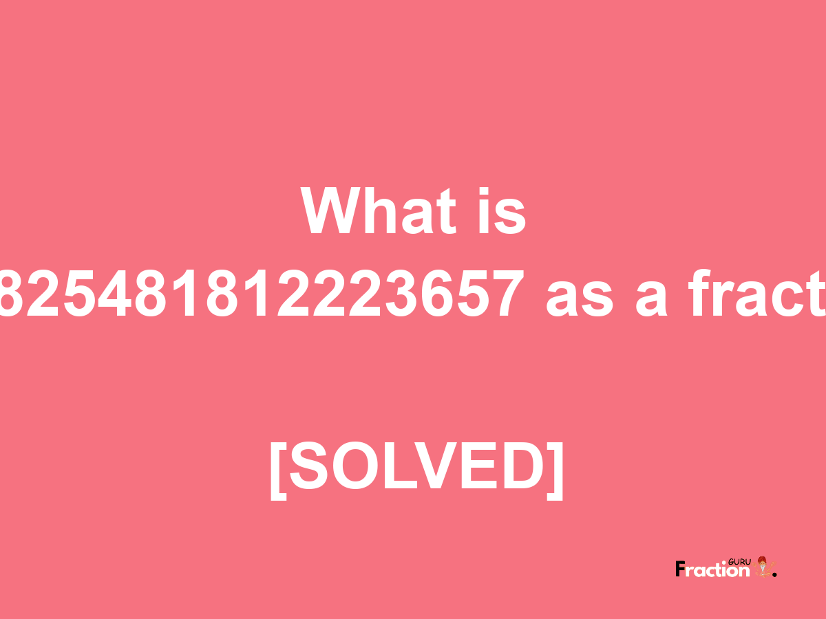 0.825481812223657 as a fraction